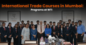 International Trade Courses in Mumbai: Programs at WTI